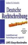 Cover: 9783831140718 | Deutsche Rechtschreibung - schnell kapiert! | Lothar W. Schmidt | Buch