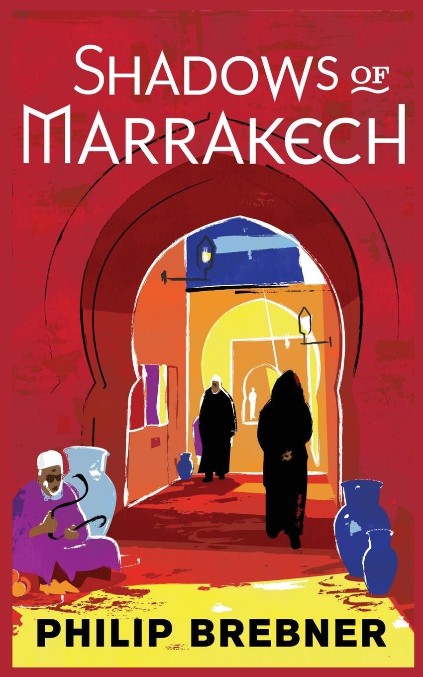 Cover: 9781919607511 | Shadows of Marrakech | Philip Brebner | Taschenbuch | Englisch | 2021