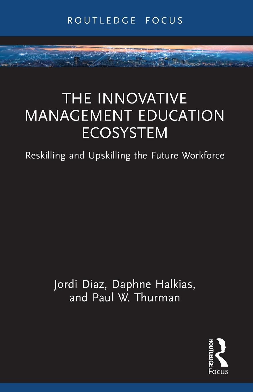 Cover: 9781032312231 | The Innovative Management Education Ecosystem | Jordi Diaz (u. a.)