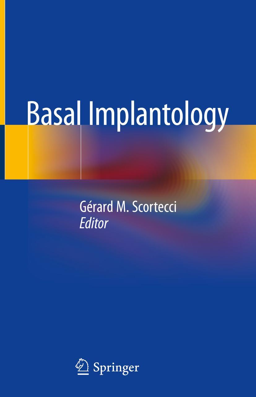 Cover: 9783319448718 | Basal Implantology | Gérard M. Scortecci | Buch | xii | Englisch