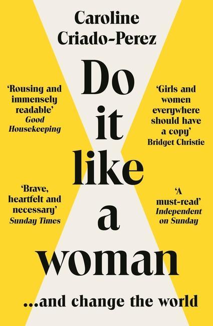 Cover: 9781783787333 | Do It Like a Woman | ... and Change the World | Caroline Criado Perez