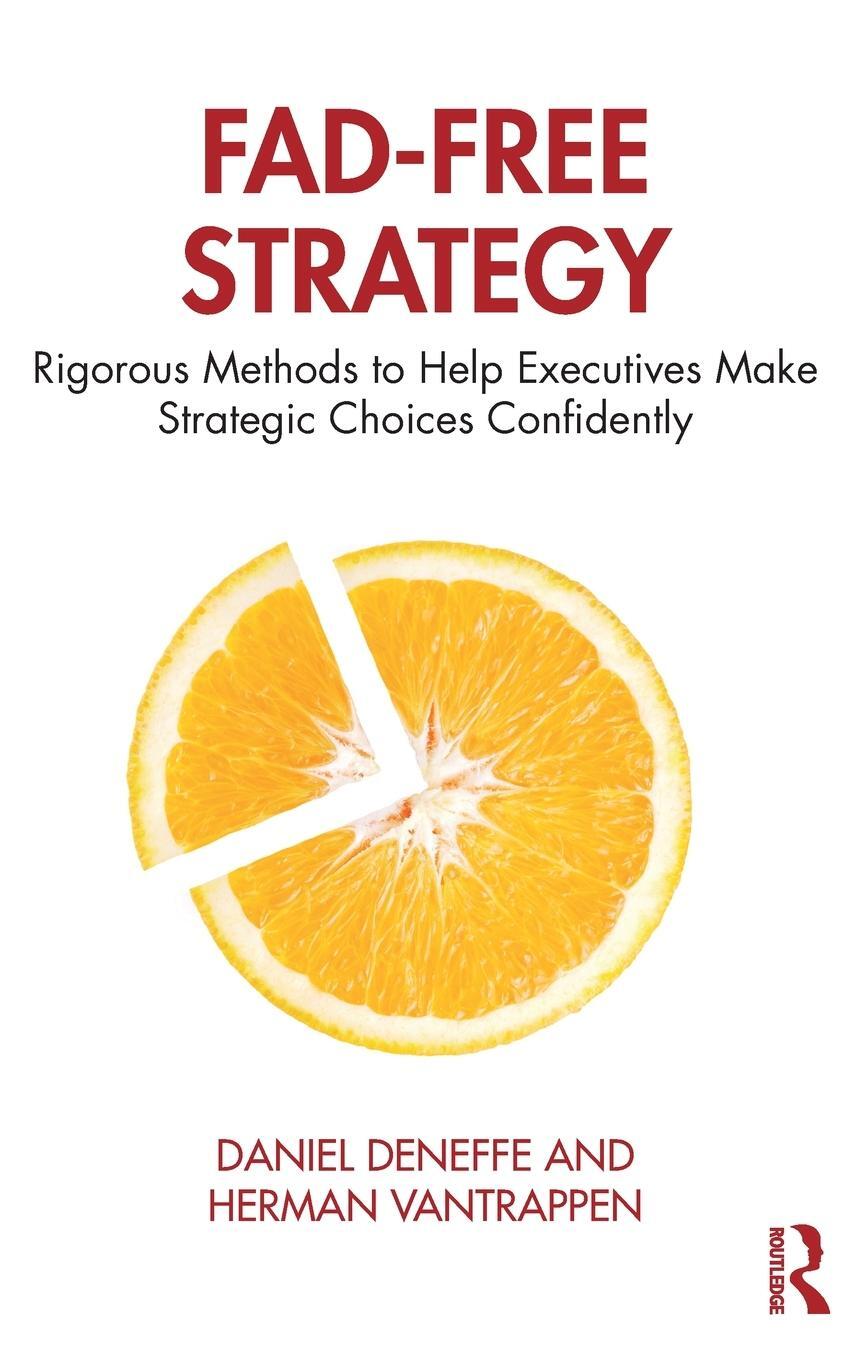 Cover: 9780367243562 | Fad-Free Strategy | Daniel Deneffe (u. a.) | Buch | Englisch | 2019