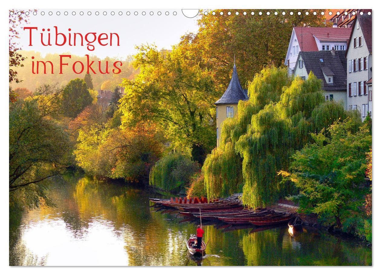 Cover: 9783383938696 | Tübingen im Fokus (Wandkalender 2025 DIN A3 quer), CALVENDO...