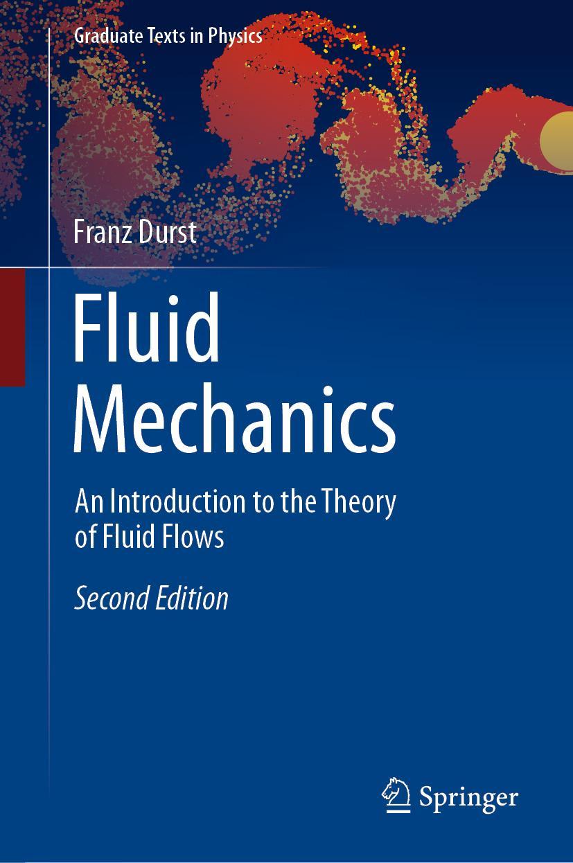 Cover: 9783662639139 | Fluid Mechanics | An Introduction to the Theory of Fluid Flows | Durst