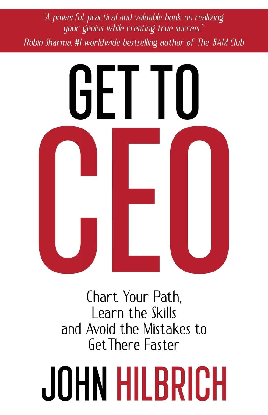 Cover: 9798889269274 | Get to CEO | John Hilbrich | Taschenbuch | Englisch | 2023