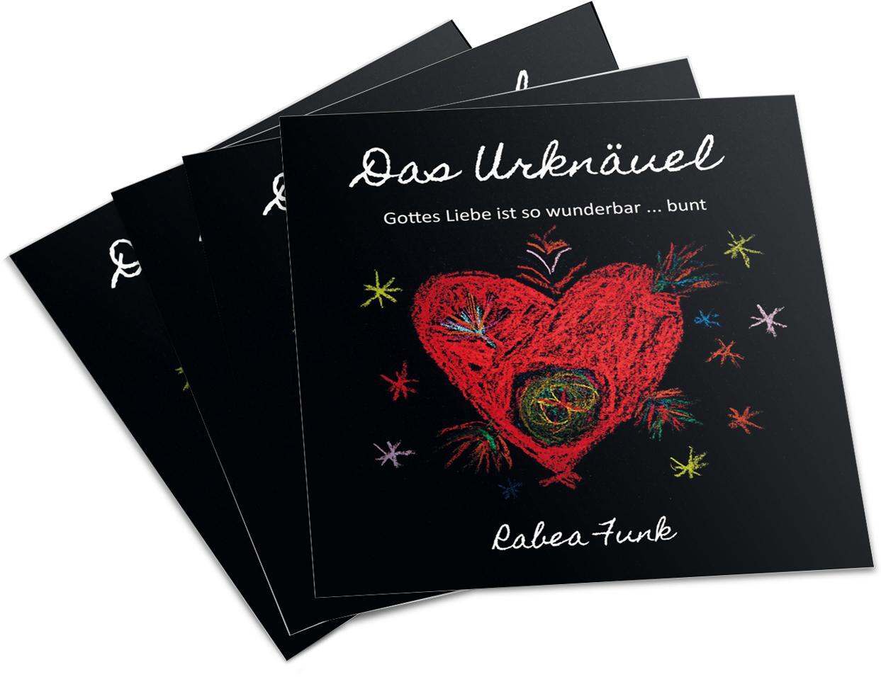 Bild: 9783960743101 | Das Urknäuel - Gottes Liebe ist so wunderbar ... bunt | Rabea Funk