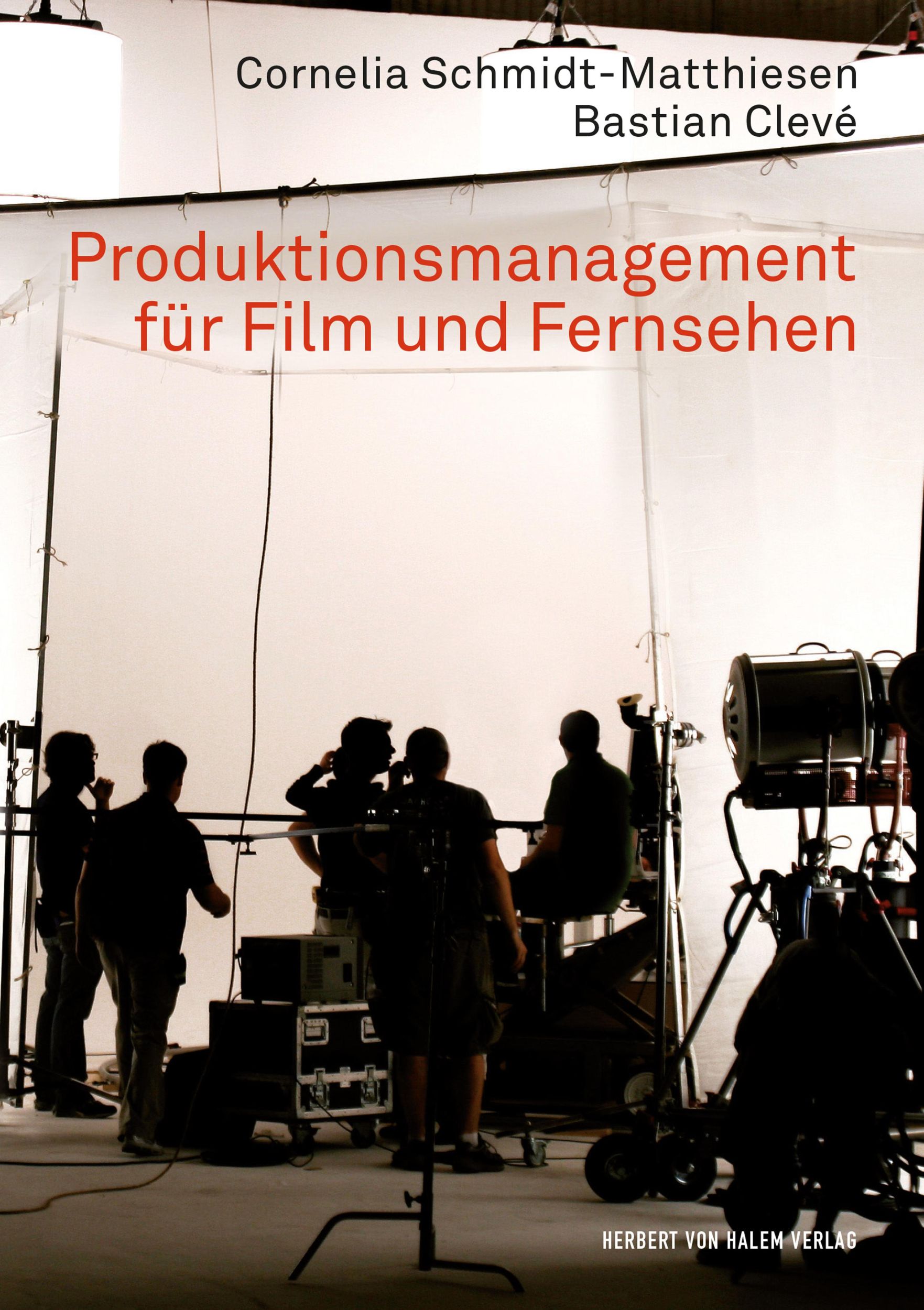 Cover: 9783744500937 | Produktionsmanagement für Film und Fernsehen | Bastian Clevé (u. a.)