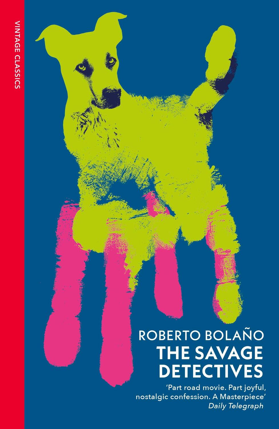 Cover: 9781784879525 | The Savage Detectives | Roberto Bolaño | Taschenbuch | Englisch | 2024