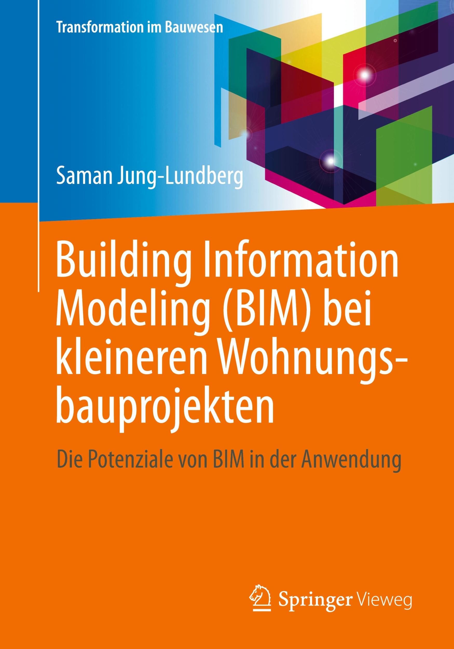 Cover: 9783658452377 | Building Information Modeling (BIM) bei kleineren Wohnungsbauprojekten