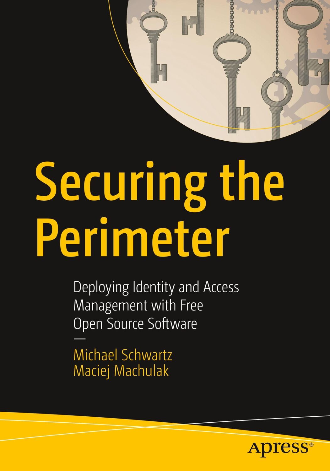 Cover: 9781484226001 | Securing the Perimeter | Maciej Machulak (u. a.) | Taschenbuch | xv