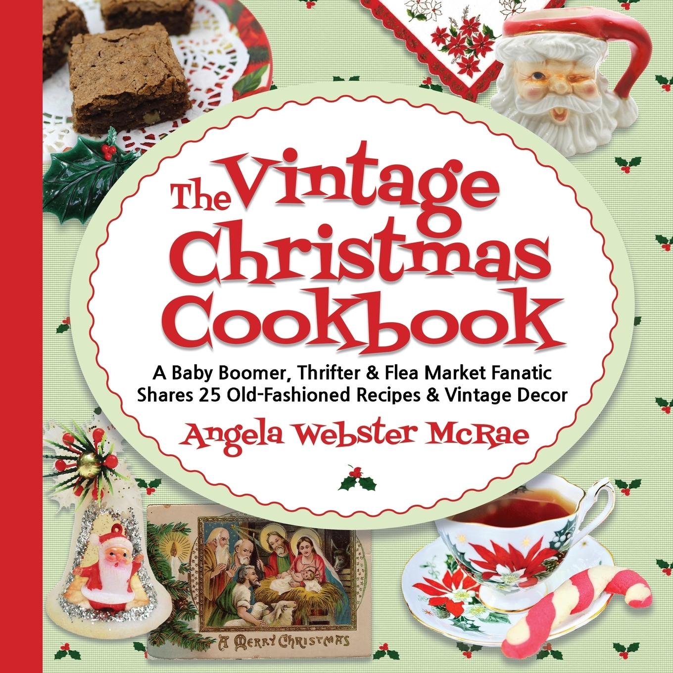 Cover: 9781087923871 | The Vintage Christmas Cookbook | Angela Webster McRae | Taschenbuch