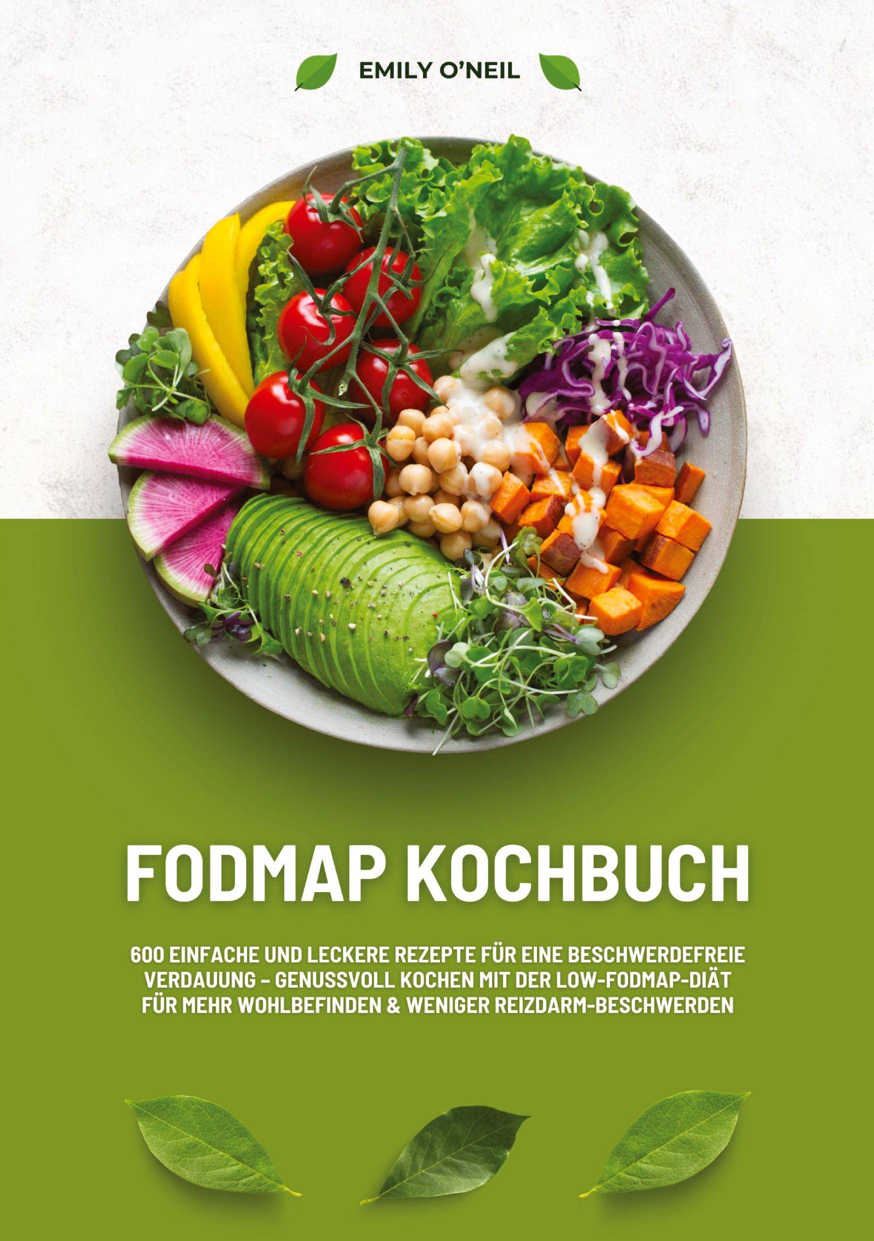 Cover: 9783384370709 | FODMAP Kochbuch: 600 einfache und leckere Rezepte für eine...