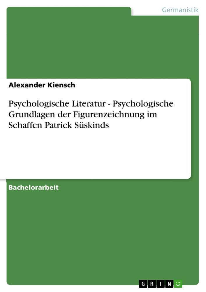 Cover: 9783656439028 | Psychologische Literatur - Psychologische Grundlagen der...