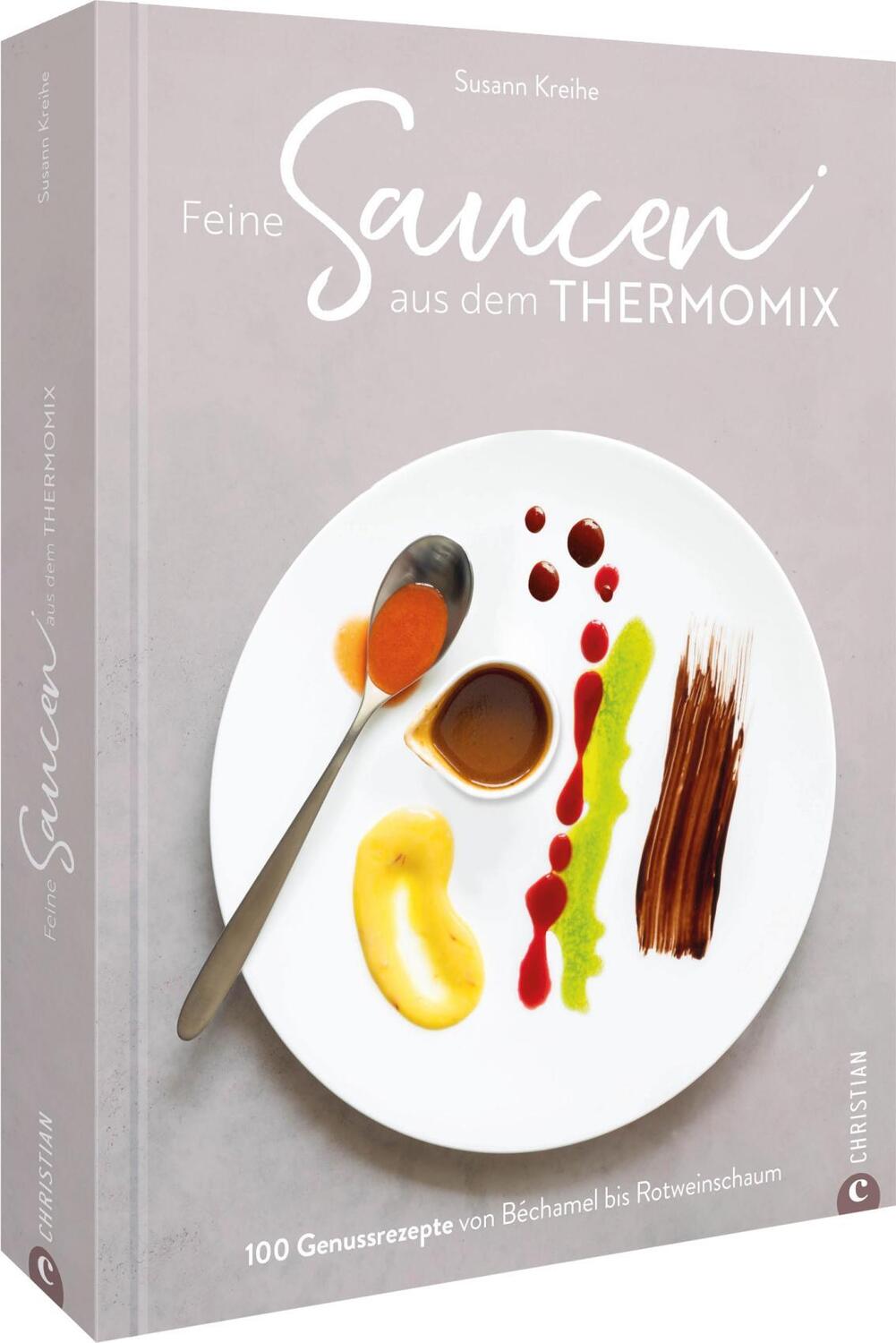 Cover: 9783959619059 | Feine Saucen aus dem Thermomix | Susann Kreihe | Buch | 256 S. | 2024