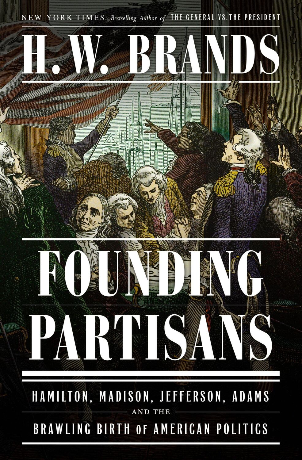 Cover: 9780385549240 | Founding Partisans | H. W. Brands | Buch | Einband - fest (Hardcover)