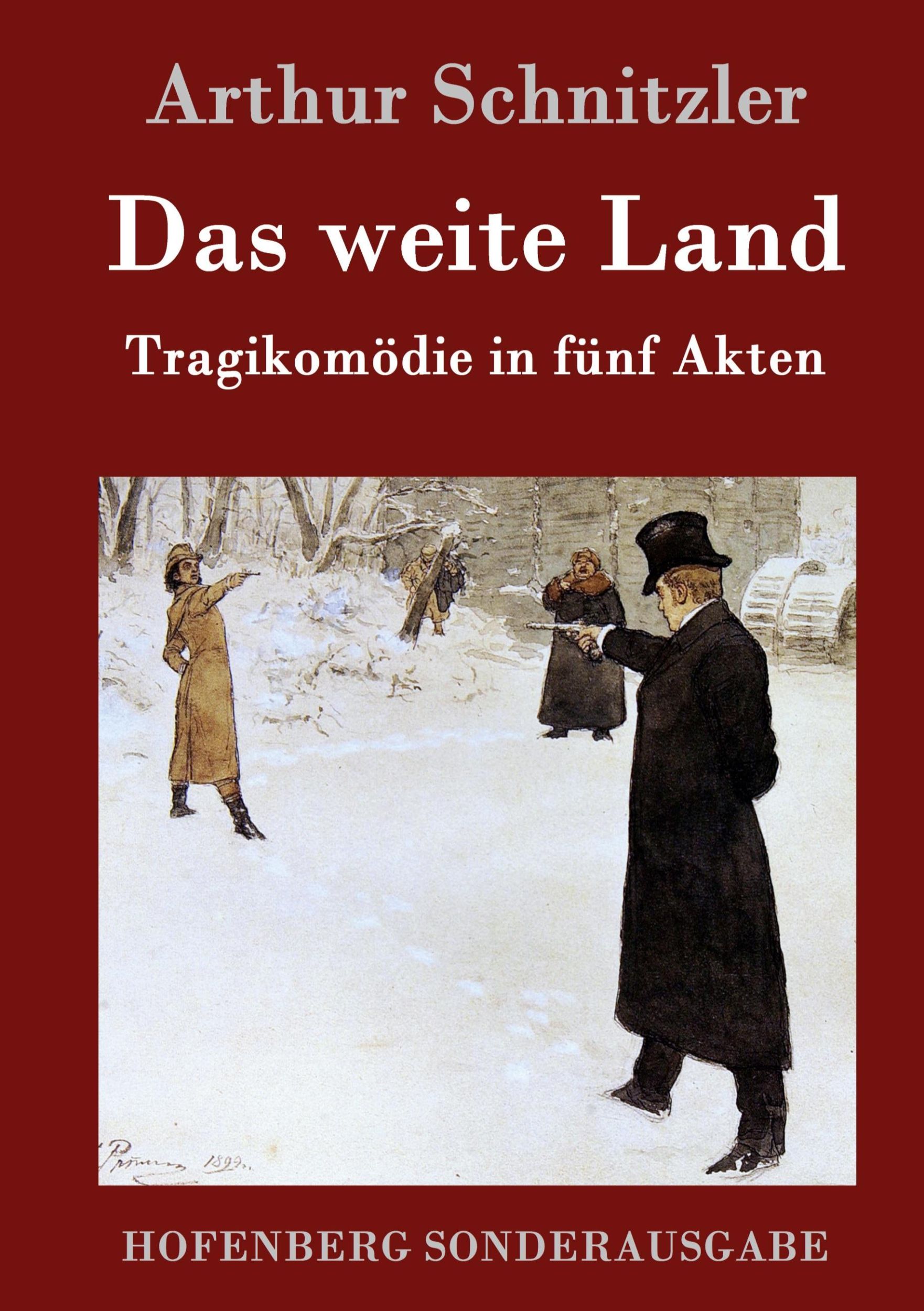 Cover: 9783861995715 | Das weite Land | Tragikomödie in fünf Akten | Arthur Schnitzler | Buch