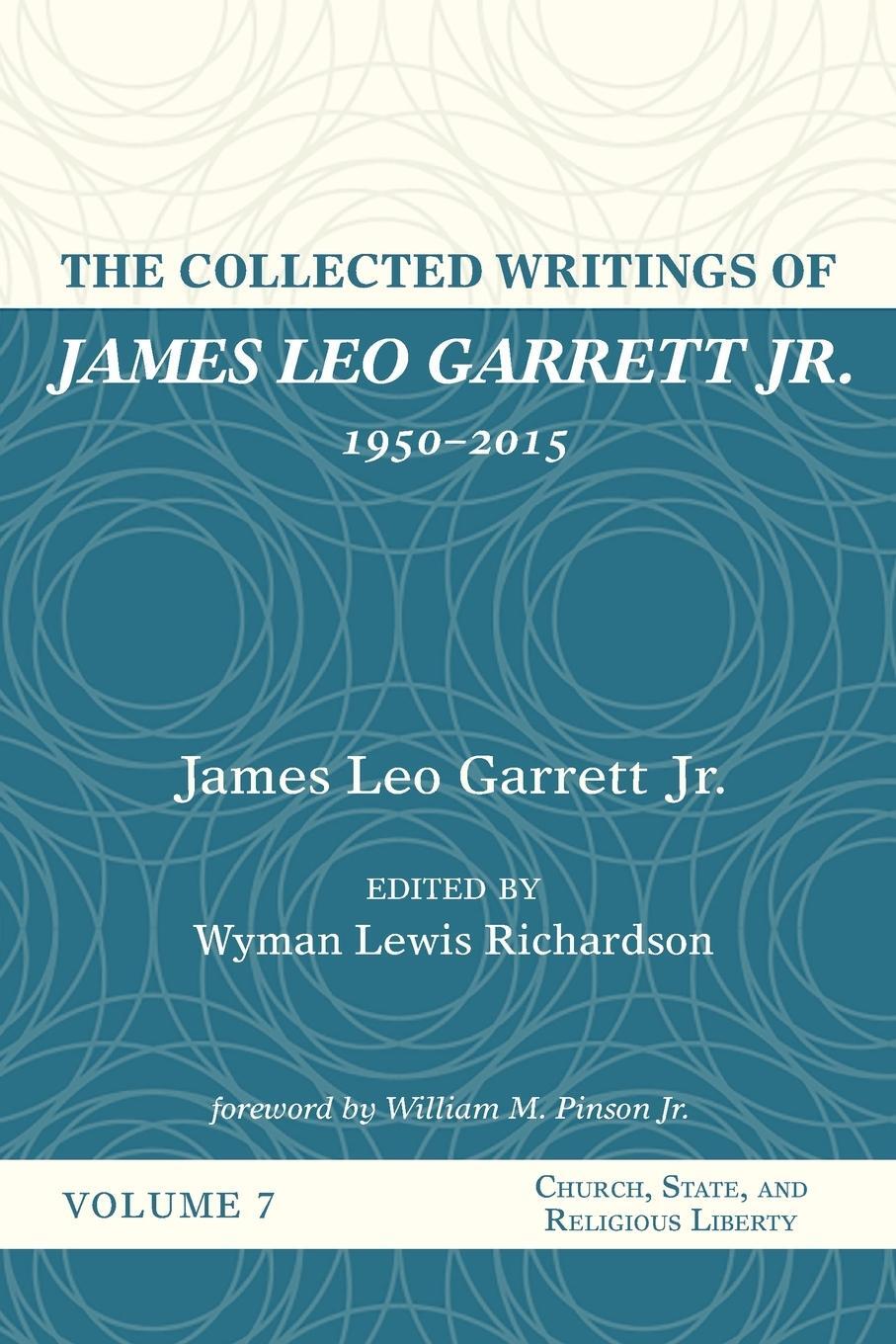 Cover: 9781532607479 | The Collected Writings of James Leo Garrett Jr., 1950-2015 | Garrett