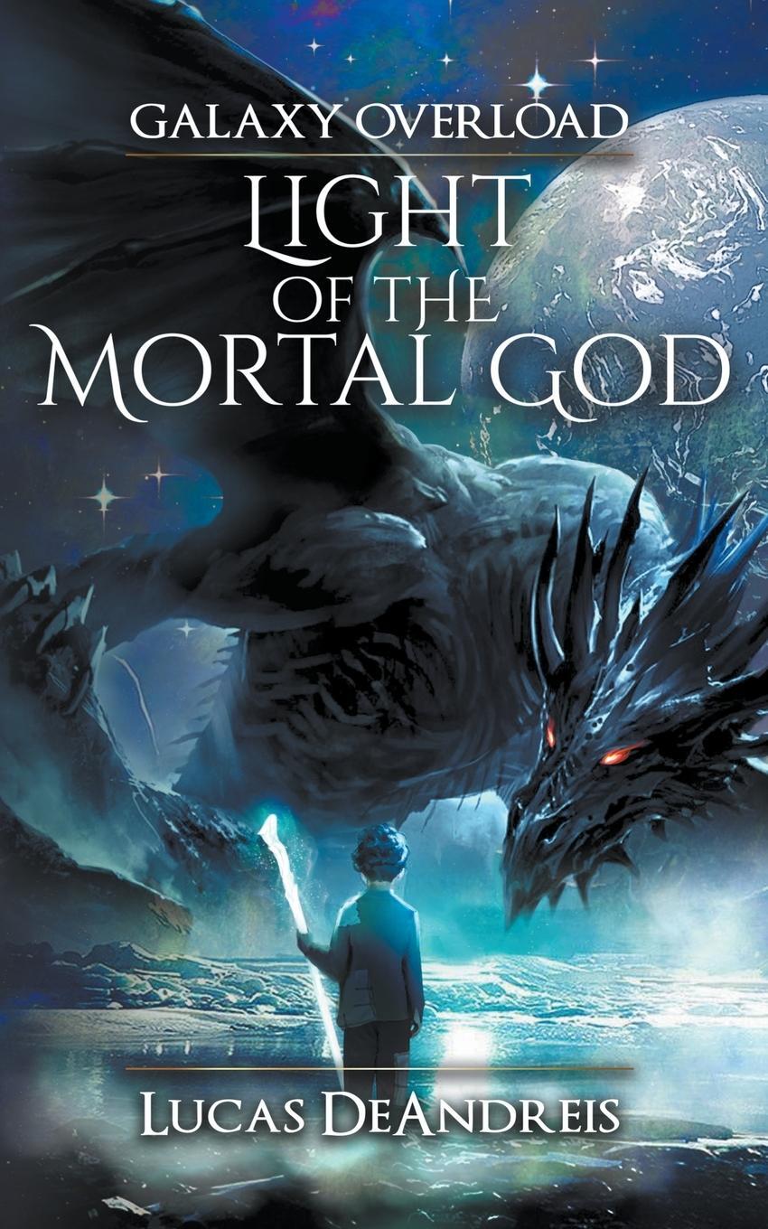 Cover: 9798201357177 | Light Of The Mortal God | Lucas Deandreis | Taschenbuch | Paperback