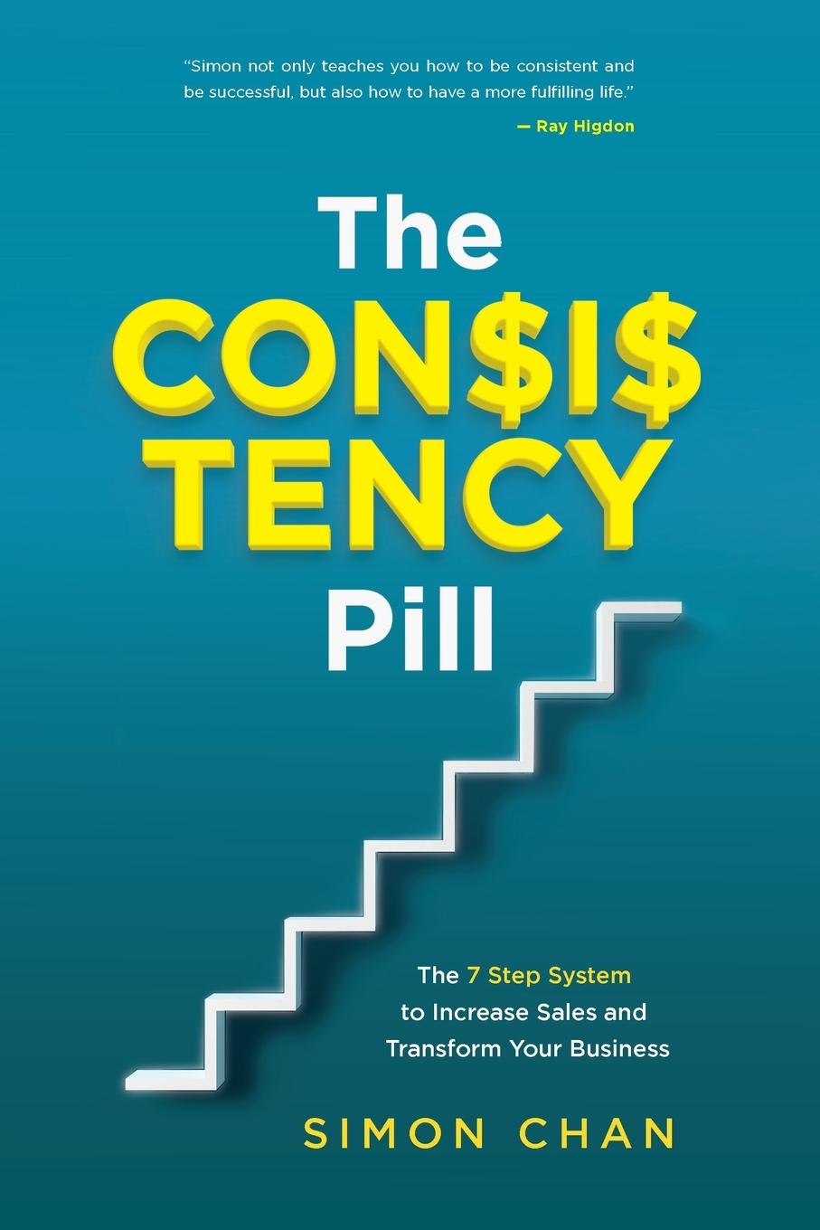 Cover: 9798985074901 | The Consistency Pill for Network Marketing Success | Simon Chan | Buch