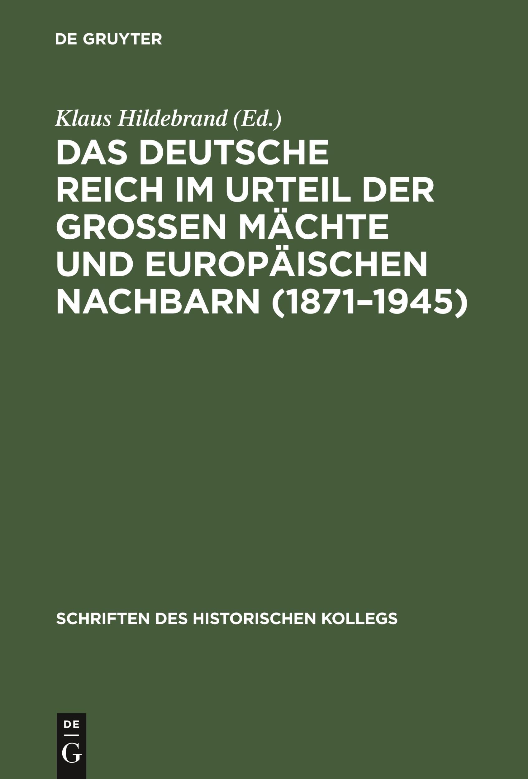 Cover: 9783486560848 | Das Deutsche Reich im Urteil der Großen Mächte und europäischen...