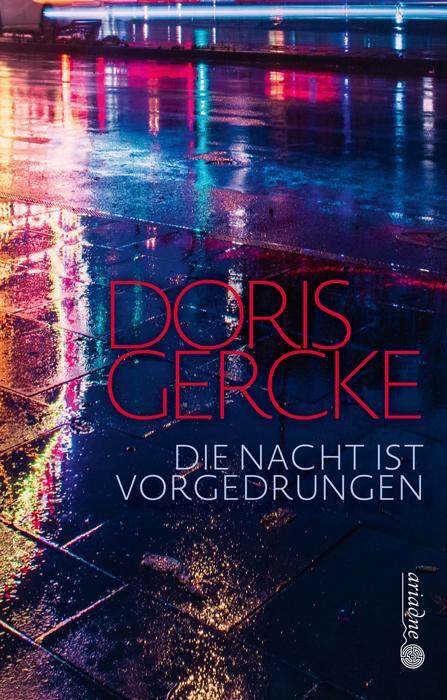 Cover: 9783867542500 | Die Nacht ist vorgedrungen | Doris Gercke | Buch | Ariadne | 256 S.