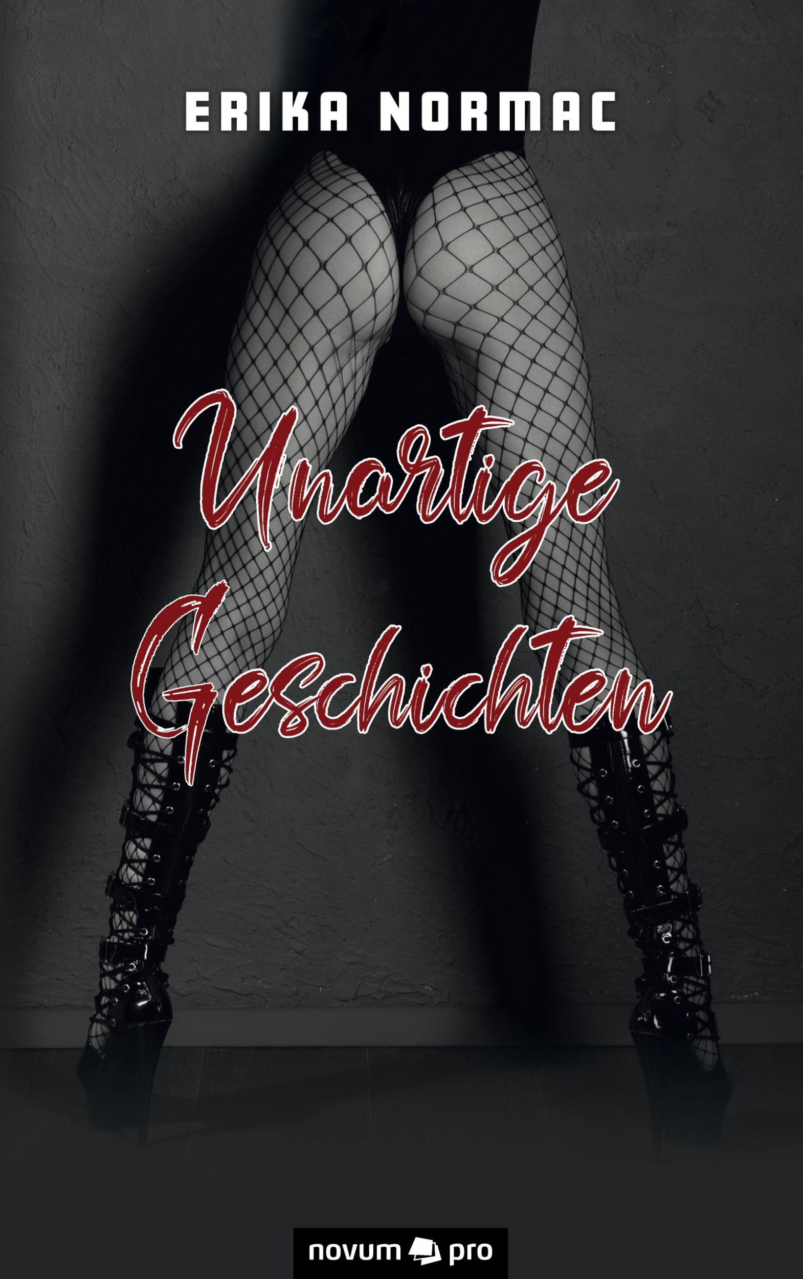 Cover: 9783991071532 | Unartige Geschichten | Erika Normac | Taschenbuch | Paperback | 130 S.