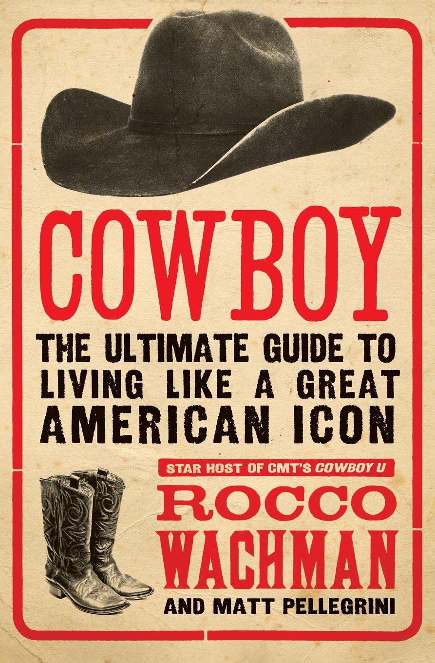 Cover: 9780061773952 | Cowboy | Rocco Wachman | Taschenbuch | Englisch | 2010