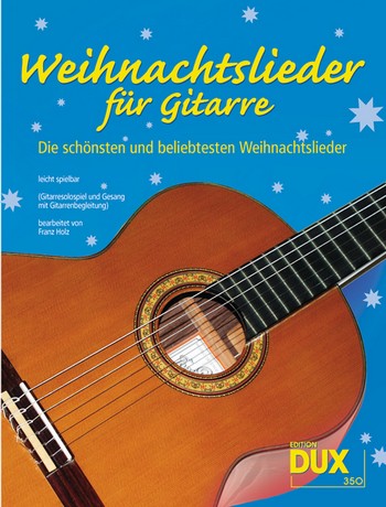 Cover: 4031658003507 | Weihnachtslieder für Gitarre | Franz Holz | Edition Dux