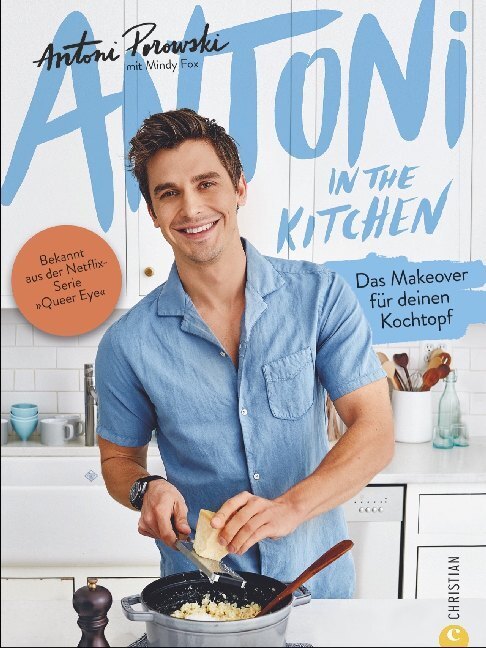 Cover: 9783959614108 | Antoni in the Kitchen | Antoni Porowski | Buch | 272 S. | Deutsch