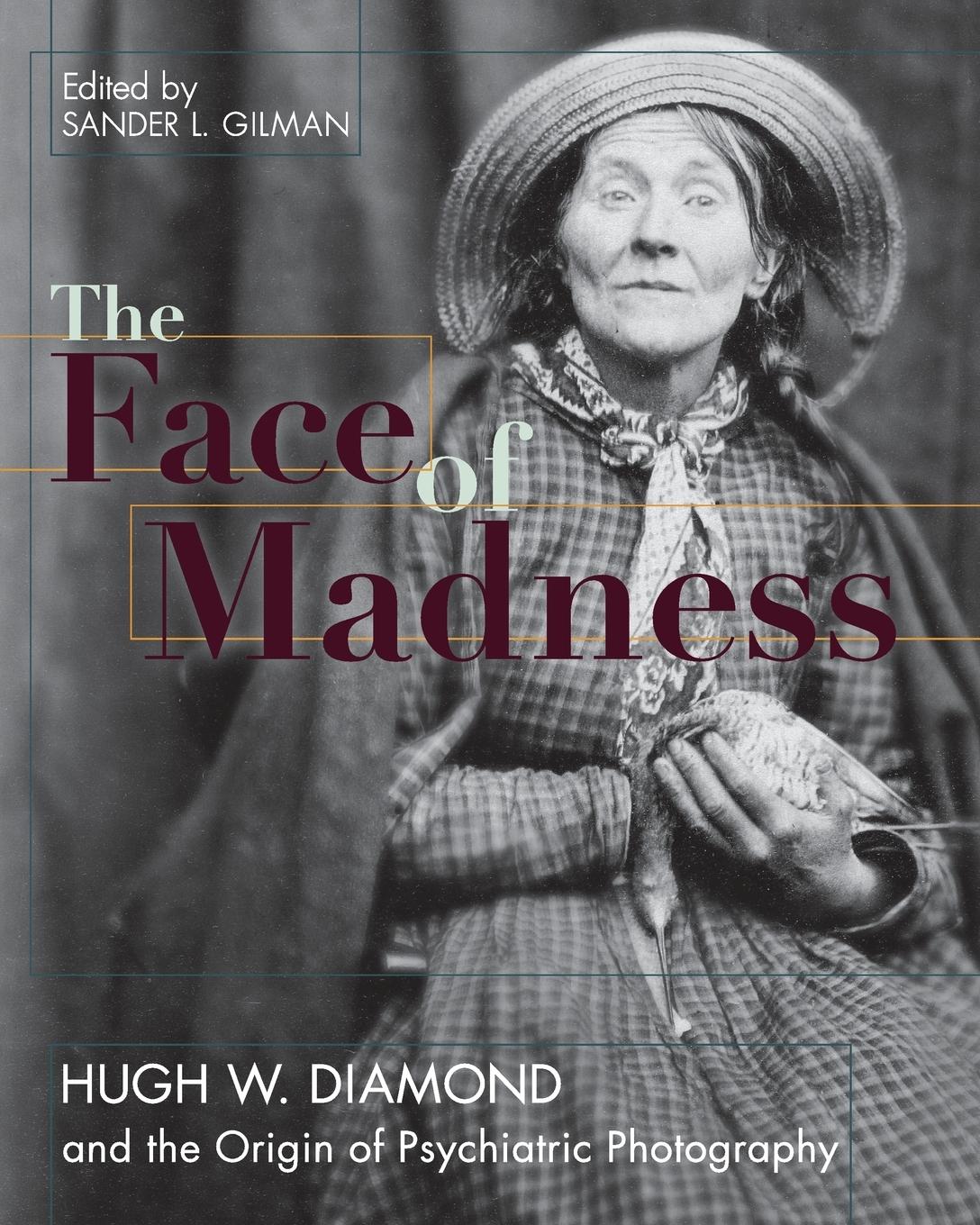 Cover: 9781626549234 | Face of Madness | Sander L. Gilman (u. a.) | Taschenbuch | Englisch