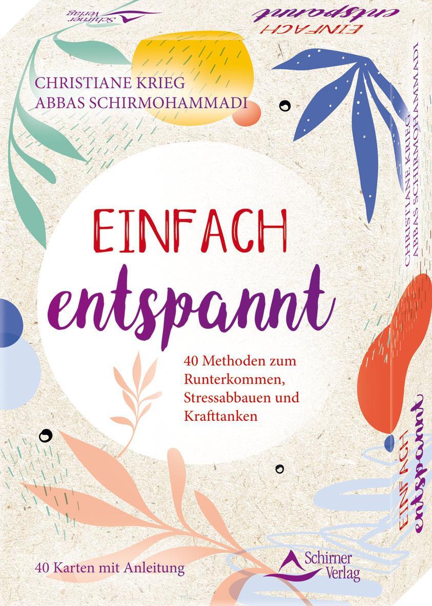 Cover: 9783843491730 | Einfach entspannt- 40 Methoden zum Runterkommen, Stressabbauen und...