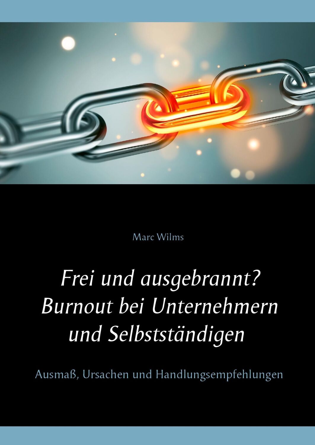 Cover: 9783734771835 | Frei und ausgebrannt? Burnout bei Unternehmern und Selbstständigen