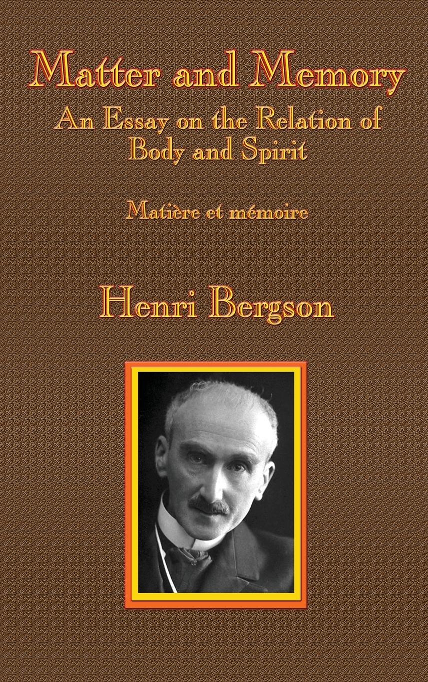 Cover: 9781515423898 | Matter and Memory | An Essay on the Relation of Body and Spirit | Buch