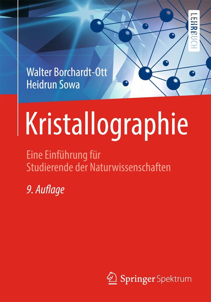 Cover: 9783662568156 | Kristallographie | Heidrun Sowa (u. a.) | Taschenbuch | xii | Deutsch