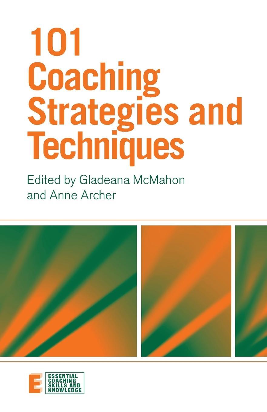 Cover: 9780415473347 | 101 Coaching Strategies and Techniques | Anne Archer (u. a.) | Buch