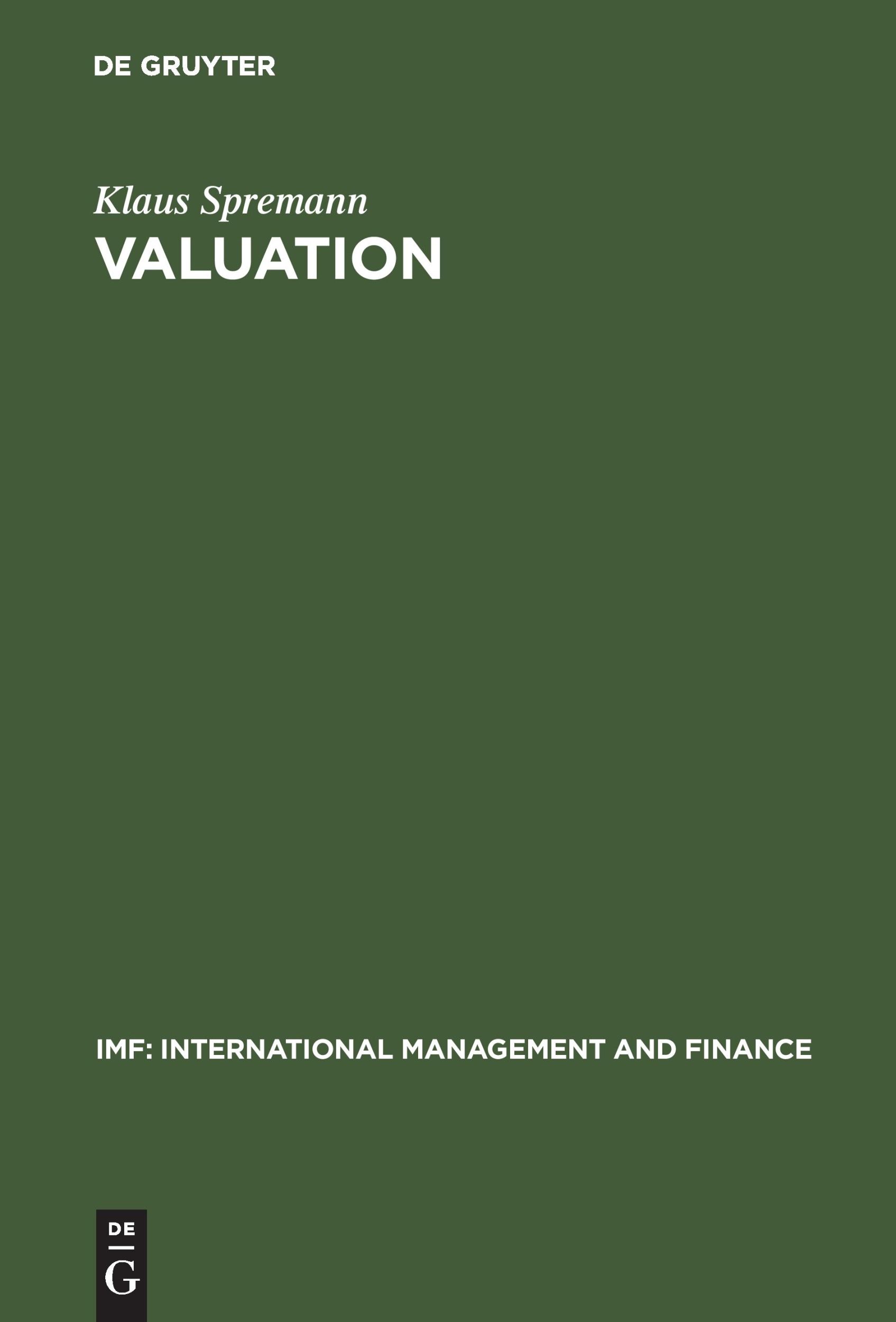 Cover: 9783486275629 | Valuation | Grundlagen moderner Unternehmensbewertung | Klaus Spremann