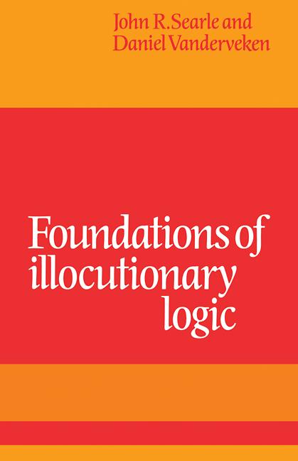 Cover: 9780521108850 | Foundations of Illocutionary Logic | John R. Searle (u. a.) | Buch