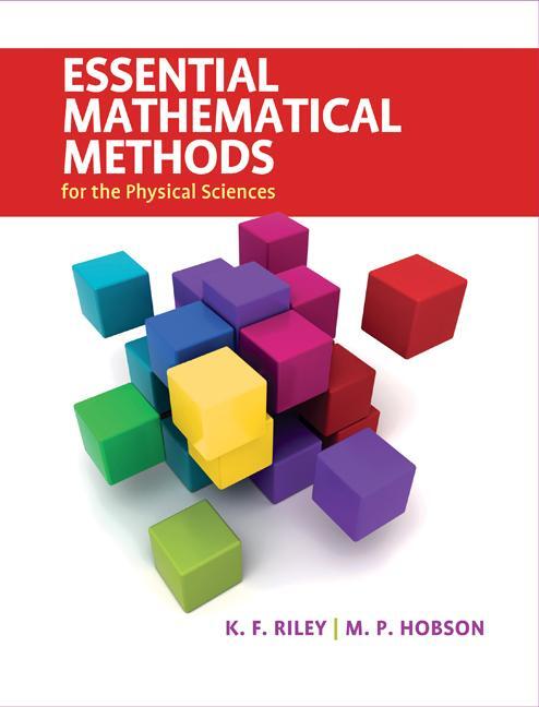 Cover: 9780521761147 | Essential Mathematical Methods for the Physical Sciences | Buch | 2011