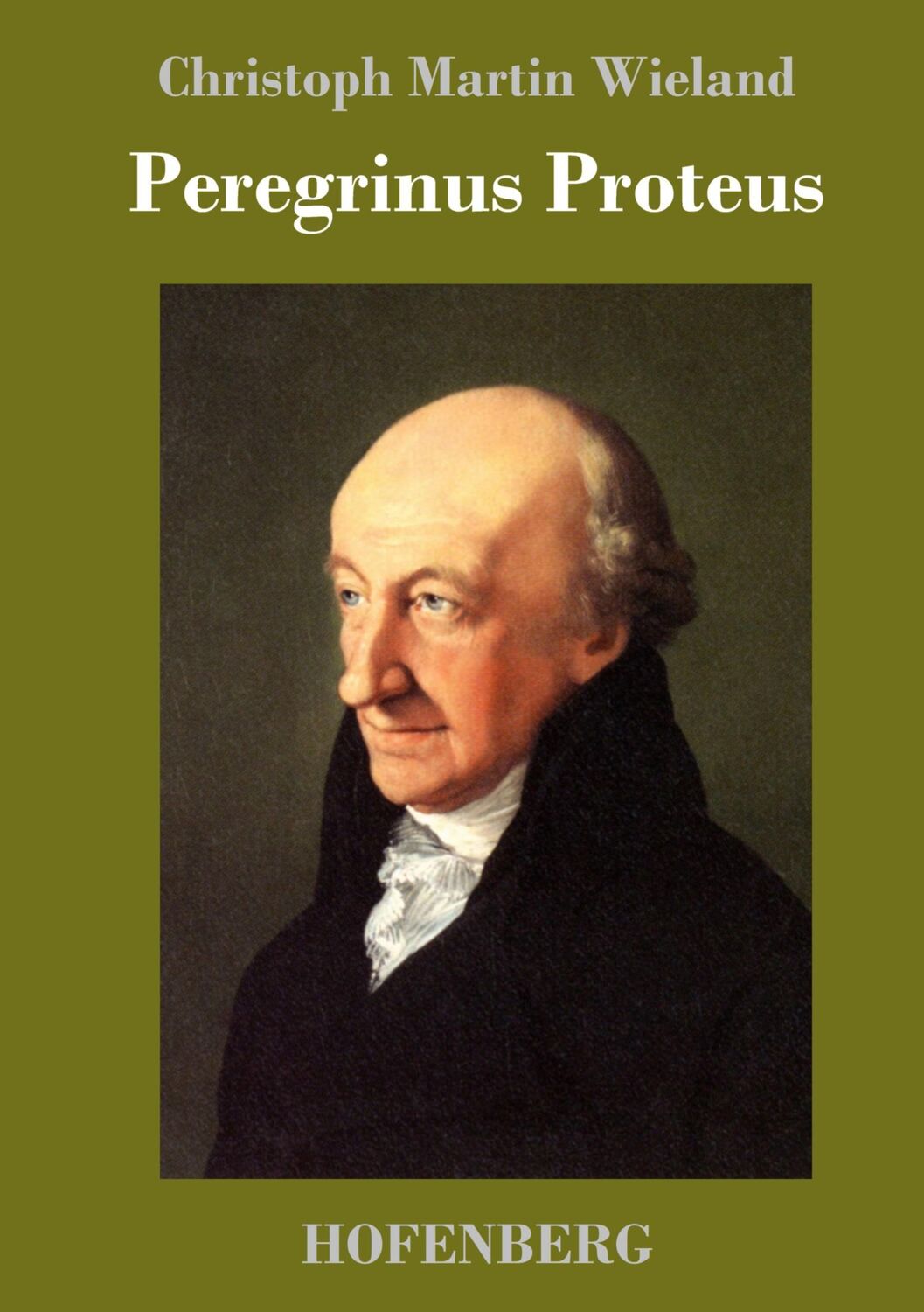 Cover: 9783861992059 | Peregrinus Proteus | Christoph Martin Wieland | Buch | 300 S. | 2016