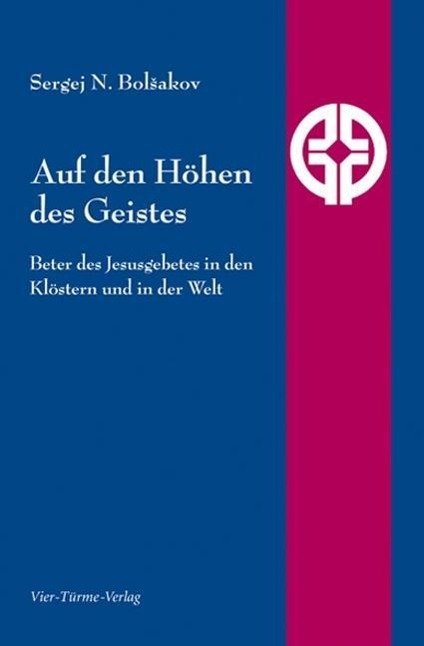 Cover: 9783896807076 | Auf den Höhen des Geistes | Sergej Nikolaevic Bolsakov | Taschenbuch