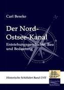 Cover: 9783861950356 | Der Nord-Ostsee-Kanal | Entstehungsgeschichte, Bau und Bedeutung