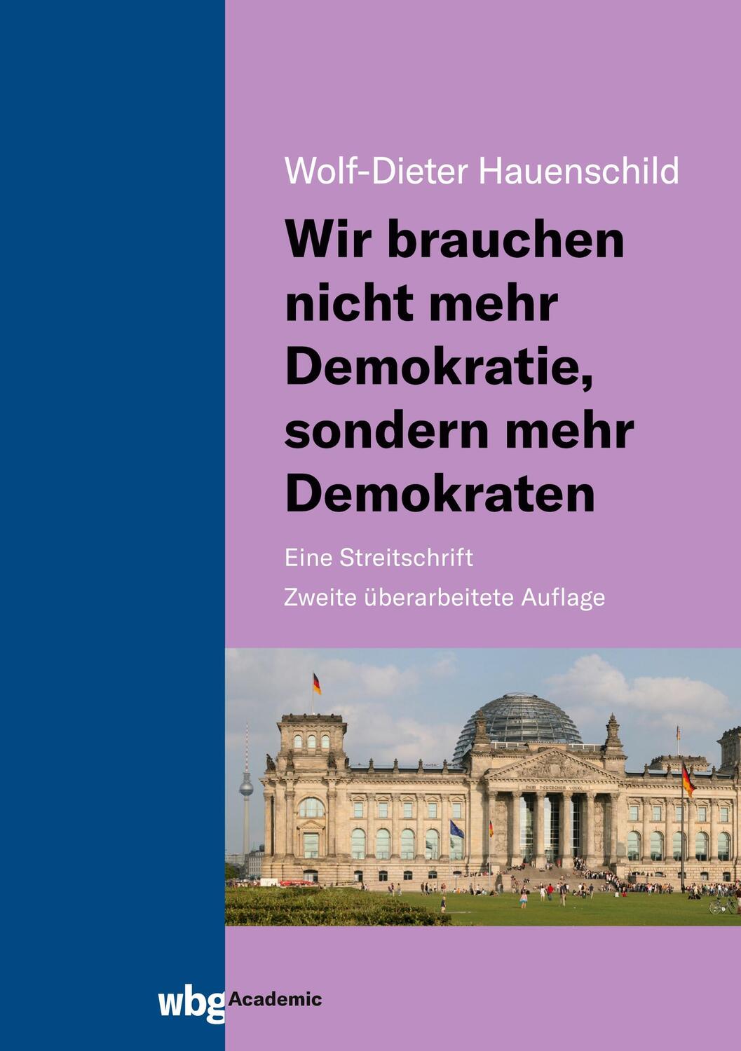 Cover: 9783534405046 | Wir brauchen nicht mehr Demokratie, sondern mehr Demokraten | Buch