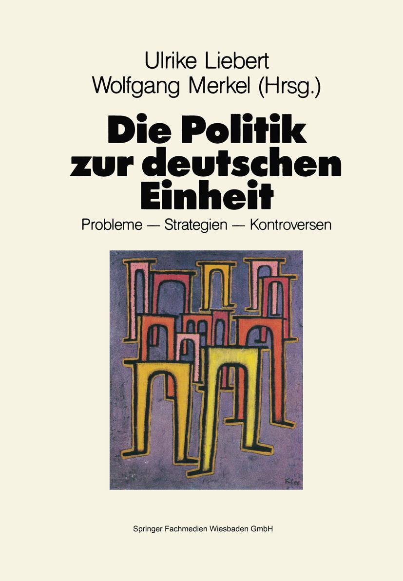 Cover: 9783810008848 | Die Politik zur deutschen Einheit | Wolfgang Merkel (u. a.) | Buch