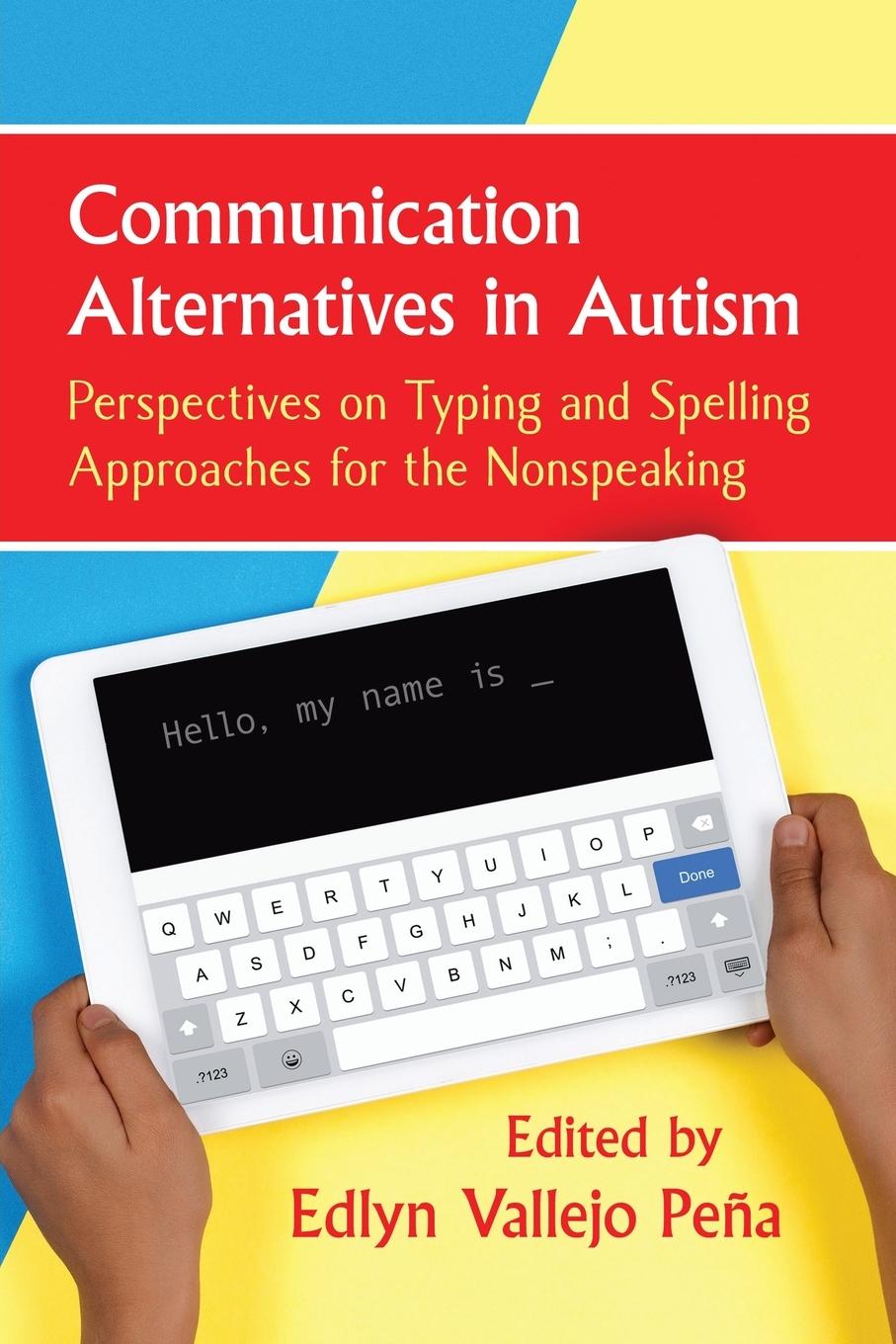 Cover: 9781476678917 | Communication Alternatives in Autism | Edlyn Vallejo Peña | Buch