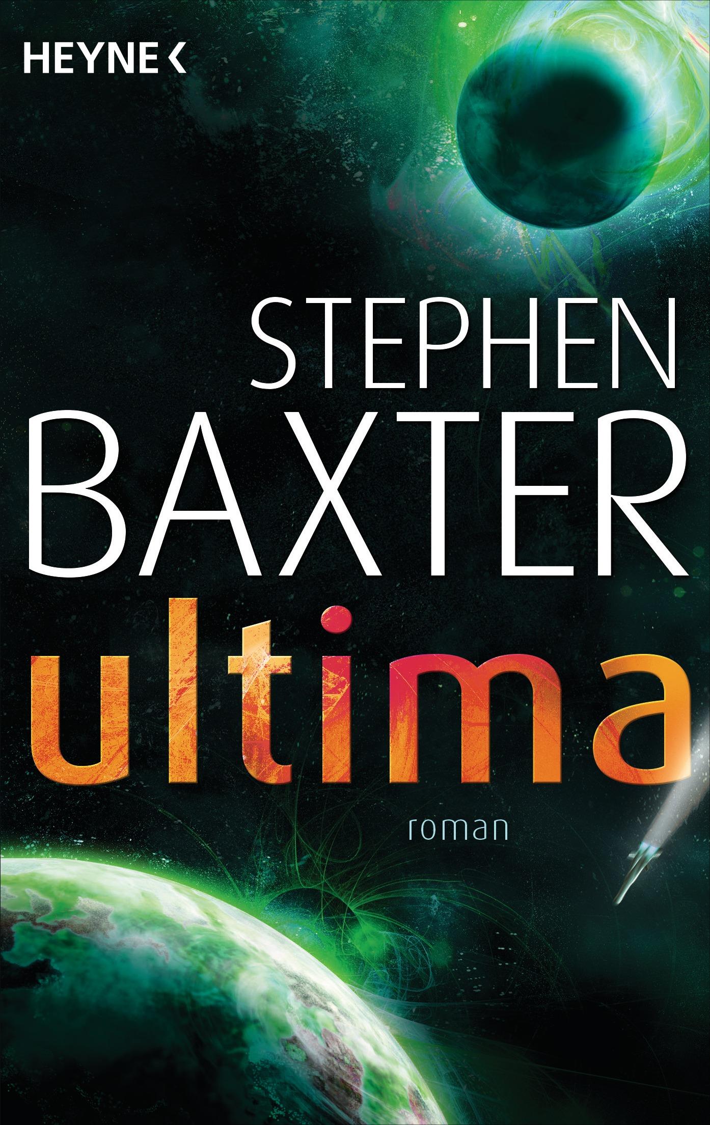 Cover: 9783453316393 | Ultima | Stephen Baxter | Taschenbuch | 736 S. | Deutsch | 2015