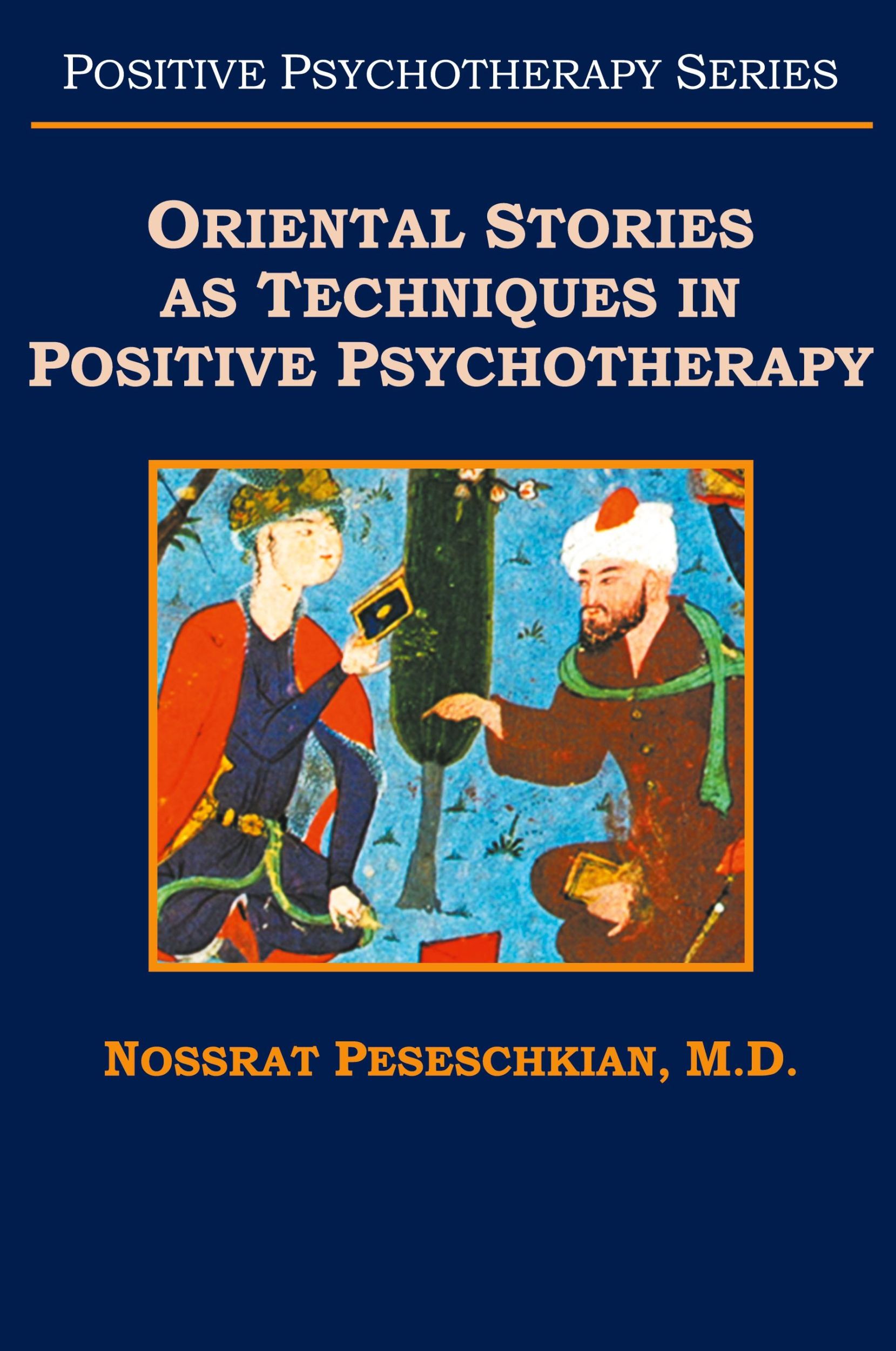 Cover: 9781524660871 | Oriental Stories as Techniques in Positive Psychotherapy | Peseschkian