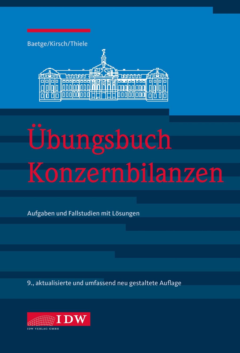 Cover: 9783802129674 | Übungsbuch Konzernbilanzen, 9. Aufl. | Jörg Baetge (u. a.) | Buch