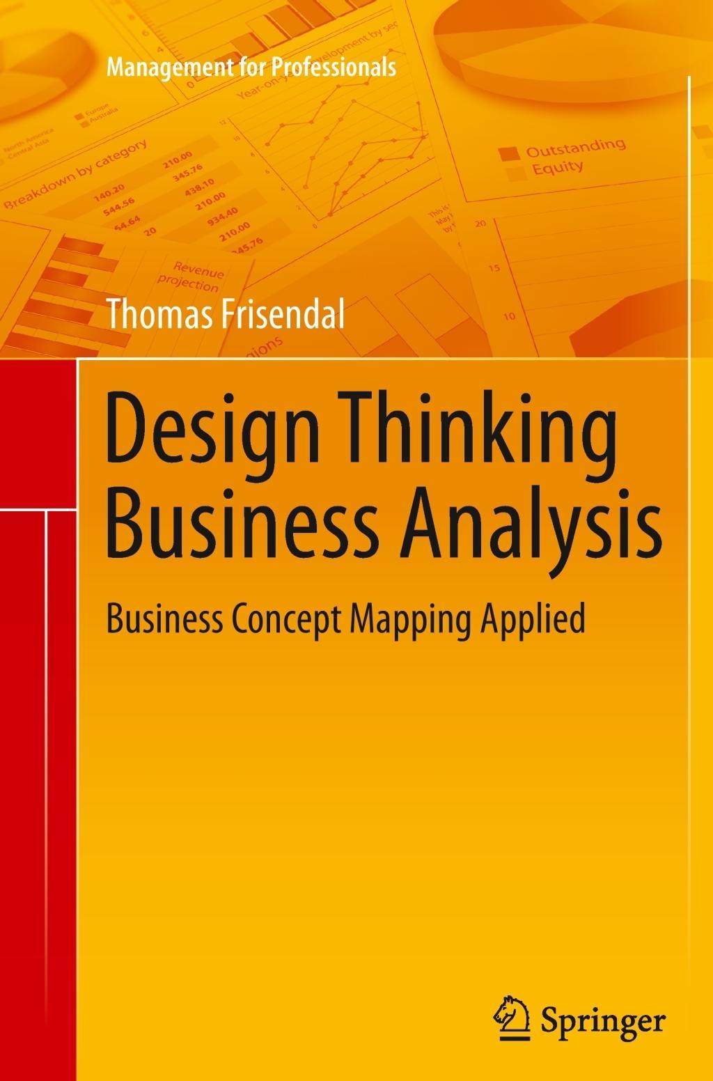 Cover: 9783642434822 | Design Thinking Business Analysis | Business Concept Mapping Applied