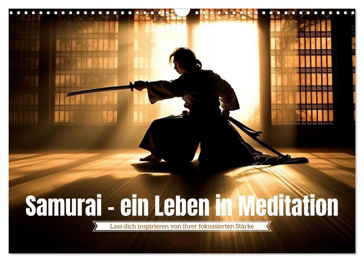 Cover: 9783383898266 | Samurai - ein Leben in Meditation (Wandkalender 2025 DIN A3 quer),...