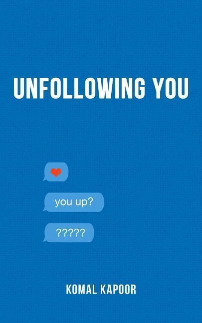 Cover: 9781449499600 | Unfollowing You | Komal Kapoor | Taschenbuch | Englisch | 2019